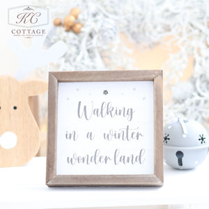 Walking In a Winter Wonderland Sign