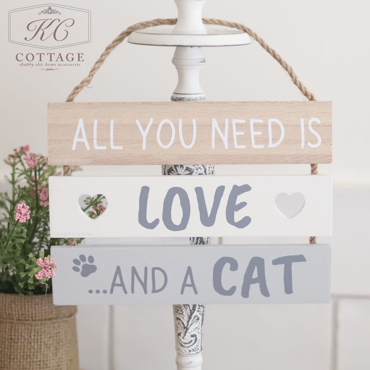 All You Need Is Love And A Cat Hanging Sign
